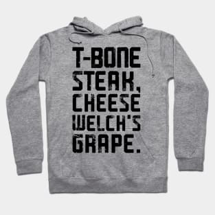 Guest Check - T-Bone Steak, Cheese Eggs, Welch's Grape Hoodie